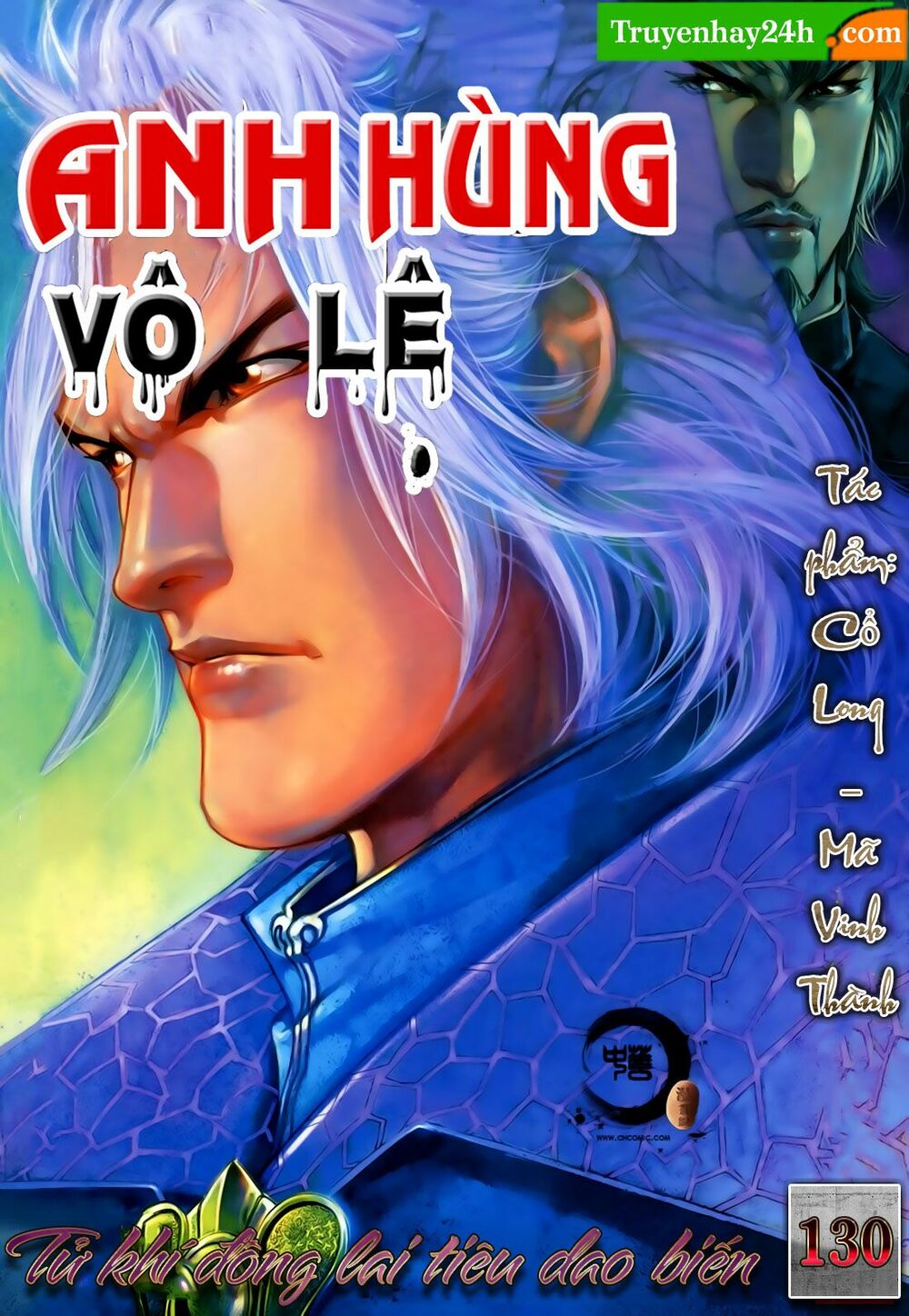 Anh Hùng Vô Lệ: Chapter 130