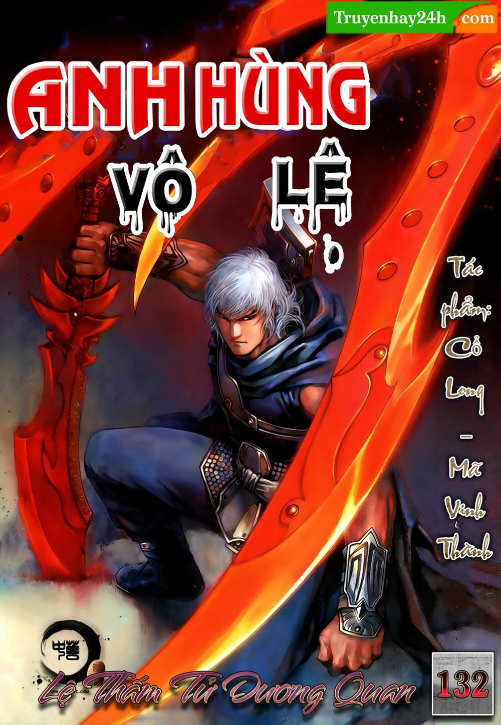 Anh Hùng Vô Lệ: Chapter 132