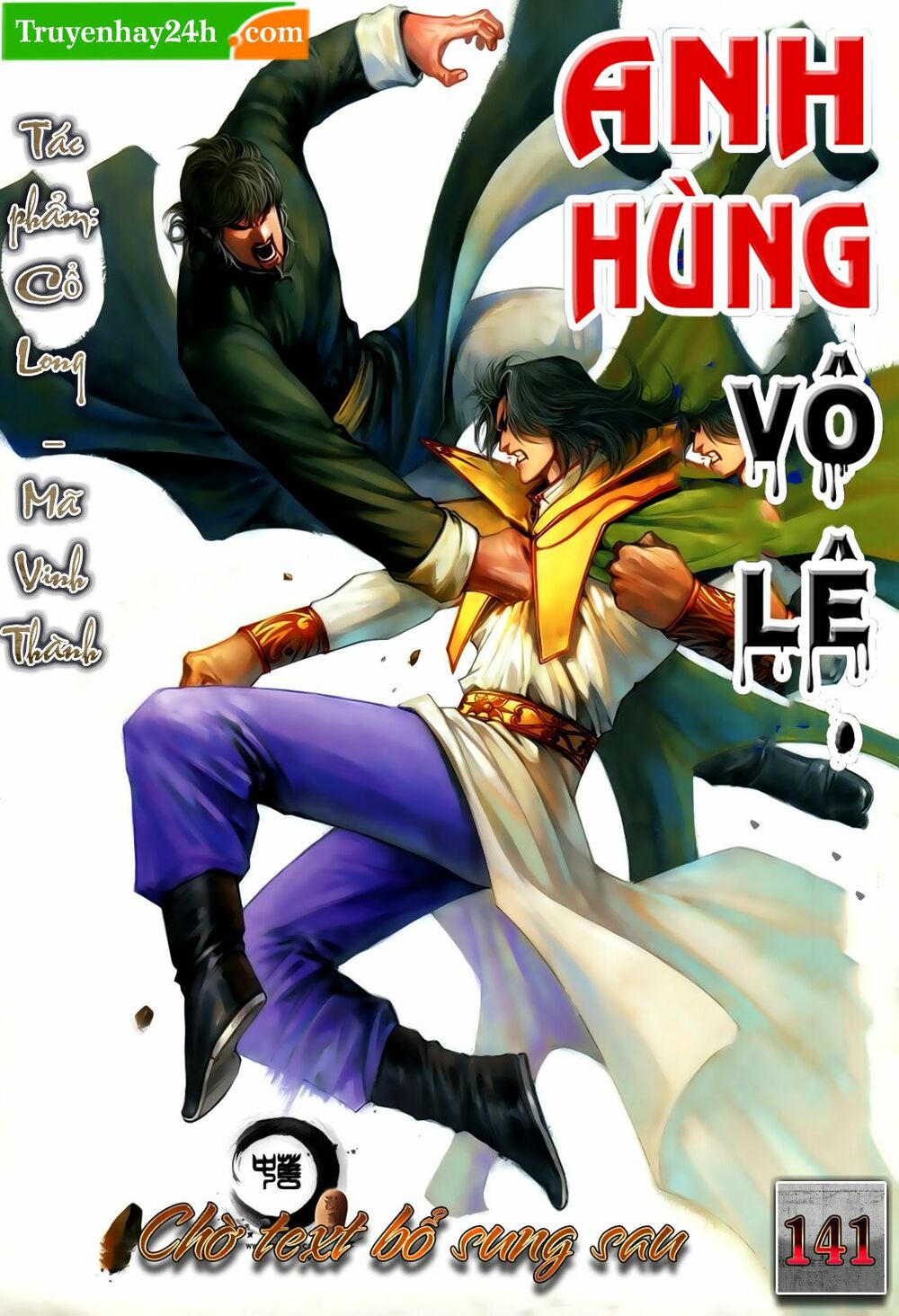 Anh Hùng Vô Lệ: Chapter 141