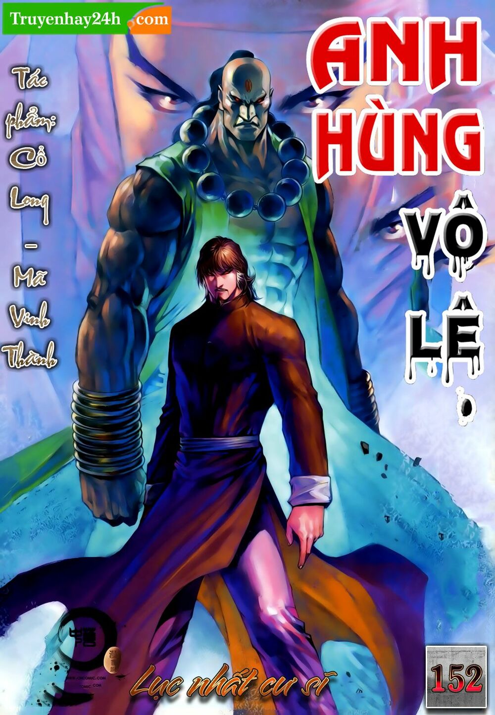 Anh Hùng Vô Lệ: Chapter 152