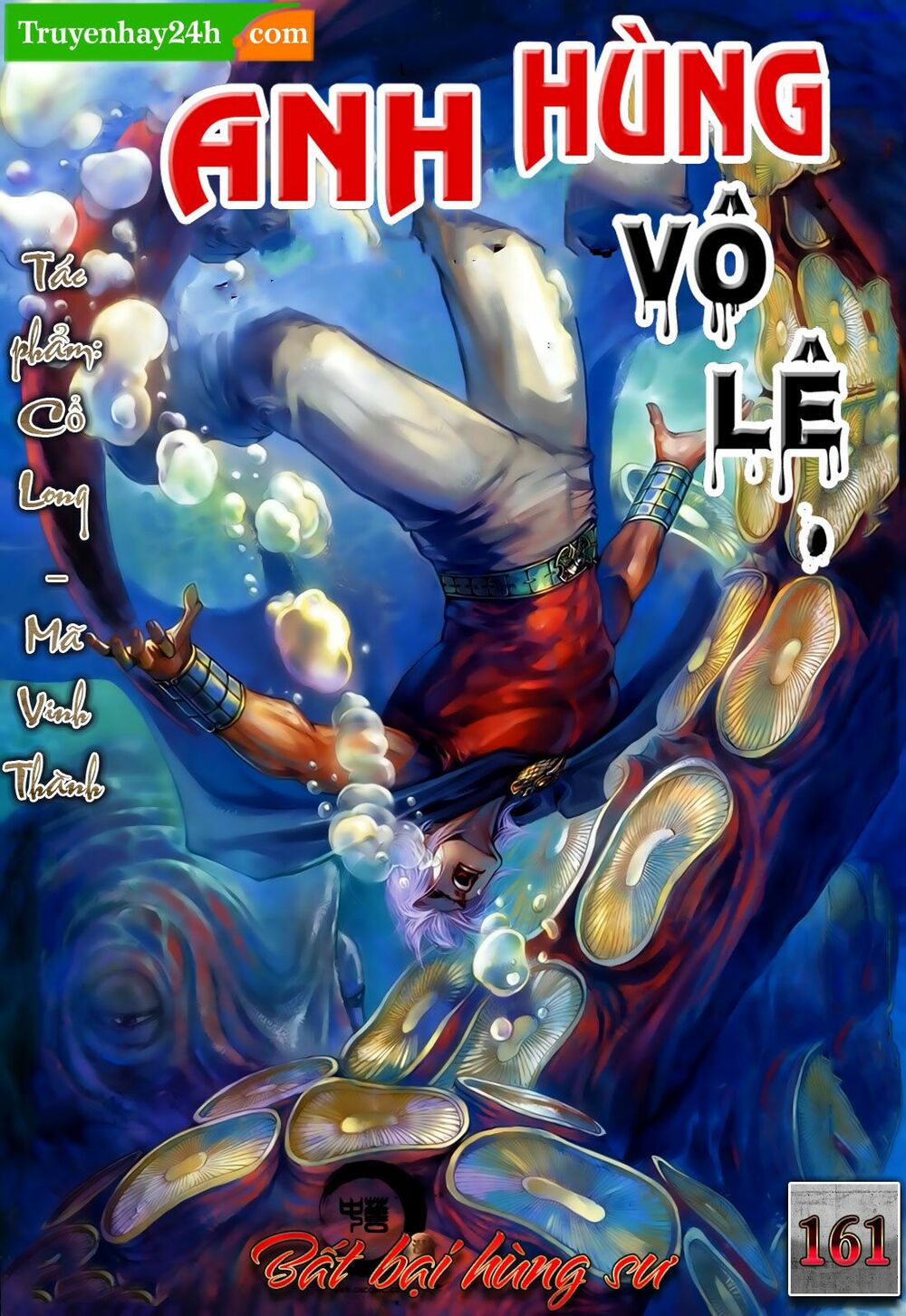 Anh Hùng Vô Lệ: Chapter 161