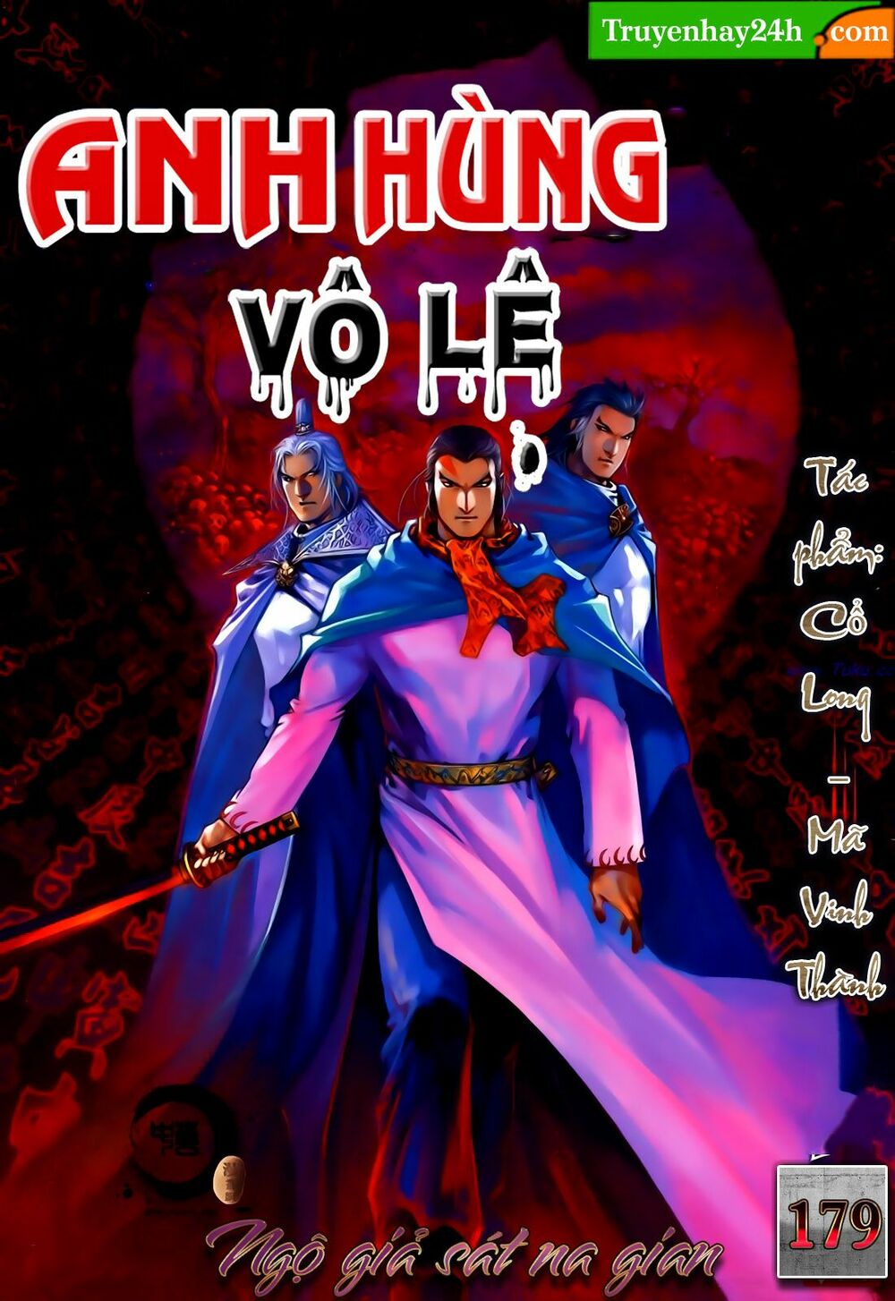 Anh Hùng Vô Lệ: Chapter 179