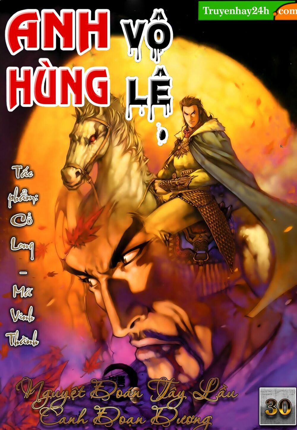 Anh Hùng Vô Lệ: Chapter 30
