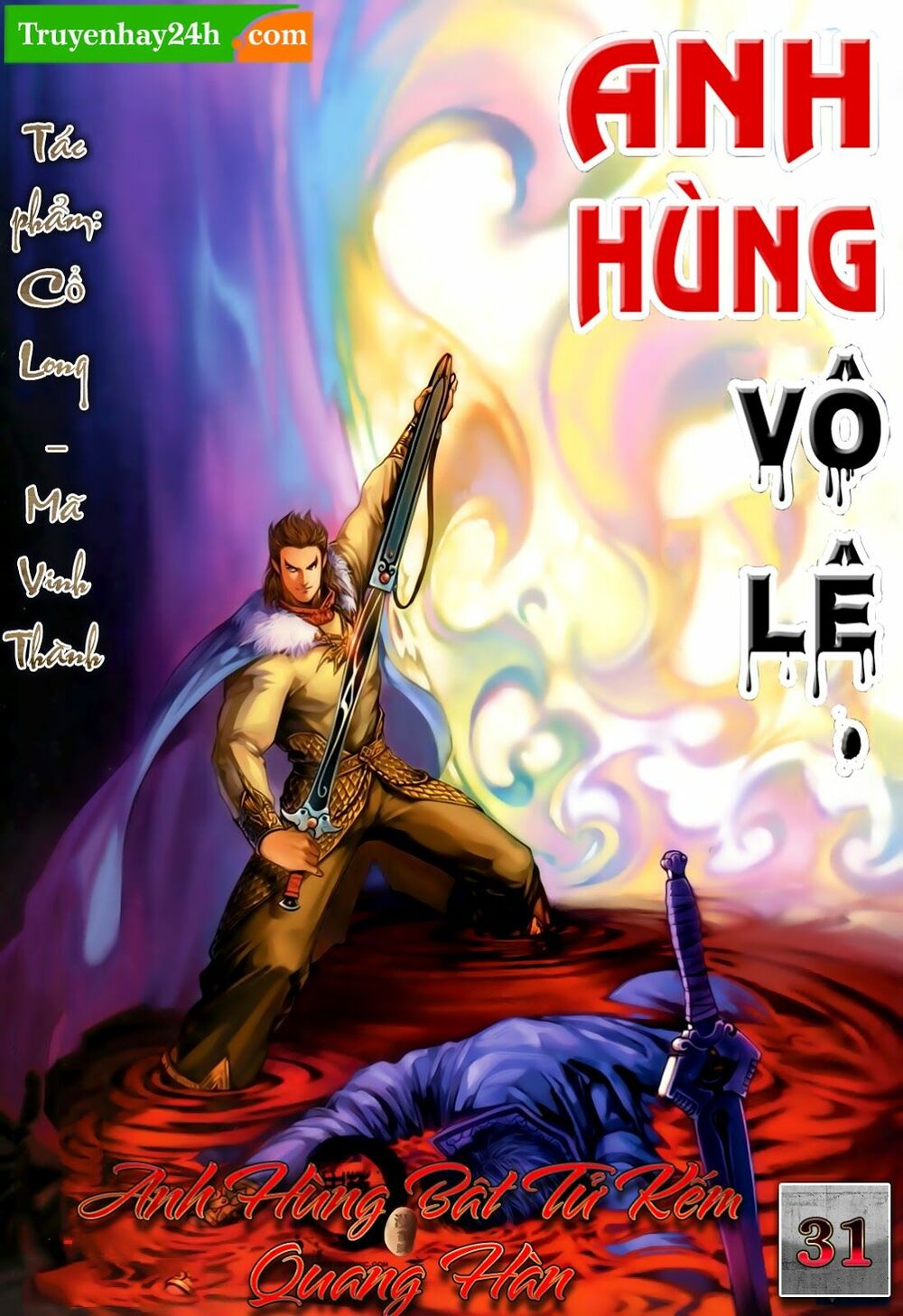 Anh Hùng Vô Lệ: Chapter 31