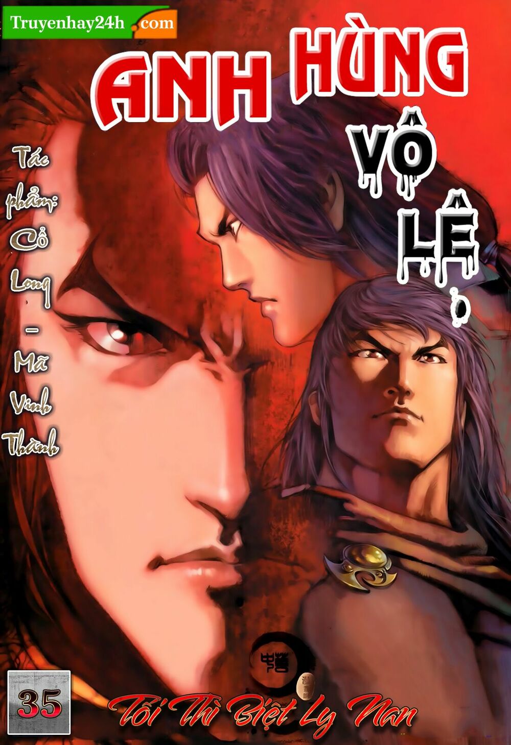 Anh Hùng Vô Lệ: Chapter 35