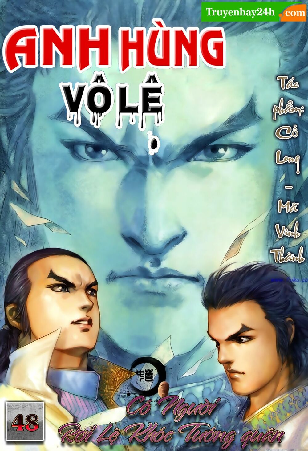 Anh Hùng Vô Lệ: Chapter 48