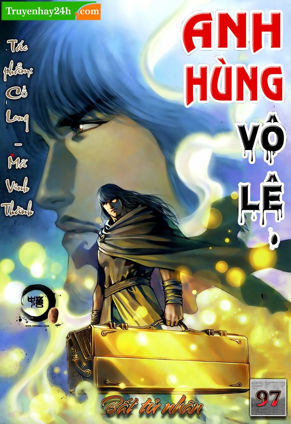 Anh Hùng Vô Lệ: Chapter 97