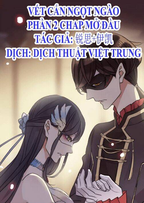 Vết Cắn Ngọt Ngào 2: Chapter 0