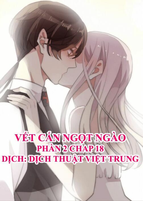 Vết Cắn Ngọt Ngào 2: Chapter 19