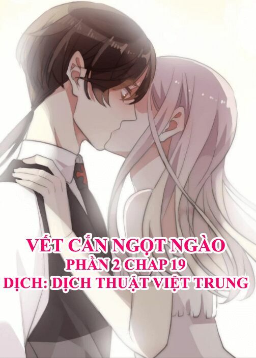 Vết Cắn Ngọt Ngào 2: Chapter 20