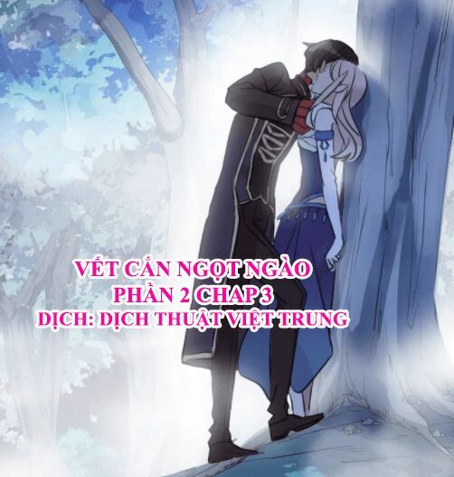 Vết Cắn Ngọt Ngào 2: Chapter 4