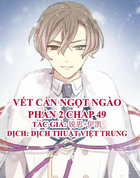Vết Cắn Ngọt Ngào 2: Chapter 50