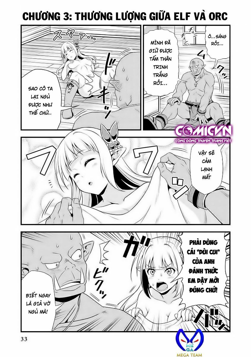 Elf dam dang vs Orc thanh niên nghiêm túc: Chapter 3
