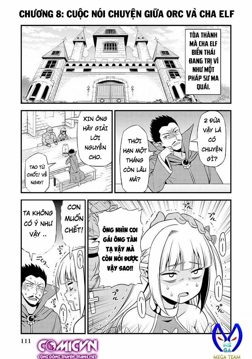 Elf dam dang vs Orc thanh niên nghiêm túc: Chapter 8