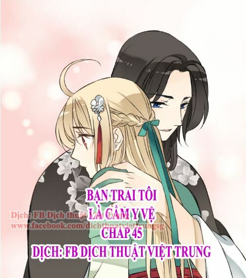 Bạn Trai Tôi Là Cẩm Y Vệ: Chapter 45