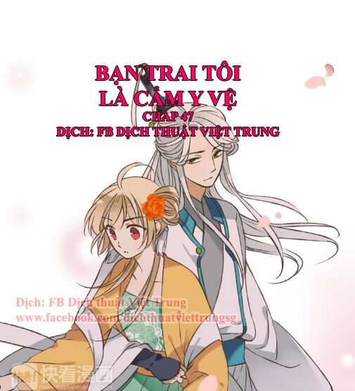 Bạn Trai Tôi Là Cẩm Y Vệ: Chapter 47