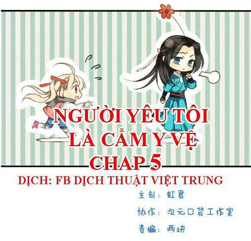 Bạn Trai Tôi Là Cẩm Y Vệ: Chapter 5