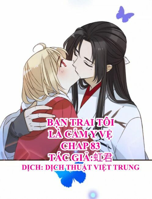 Bạn Trai Tôi Là Cẩm Y Vệ: Chapter 83