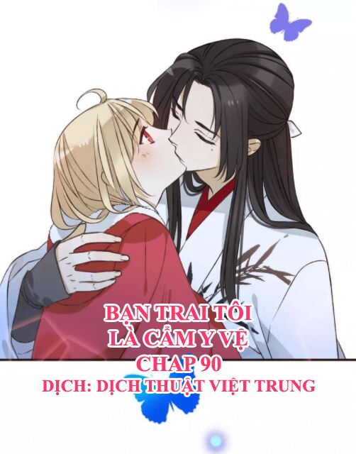 Bạn Trai Tôi Là Cẩm Y Vệ: Chapter 90