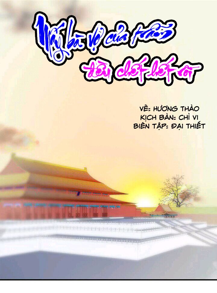Mấy Bà Vợ Của Trẫm Đều Chết Hết Rồi: Chapter 1