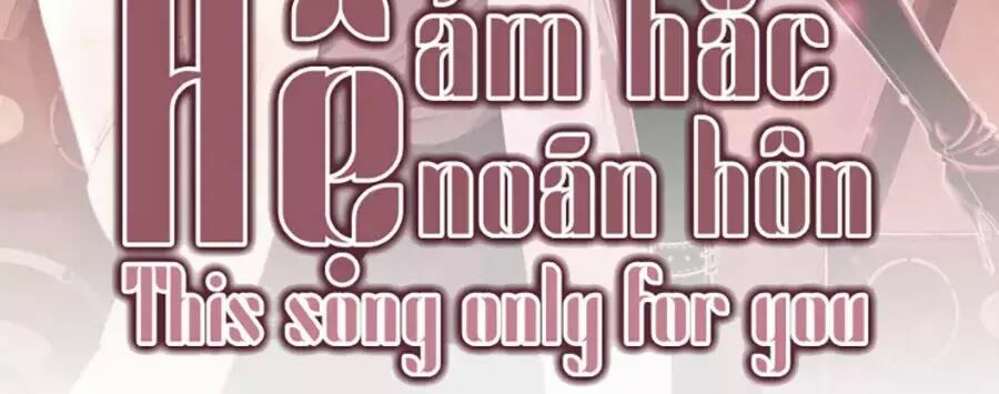 Ám Hắc Hệ Noãn Hôn: Chapter 4