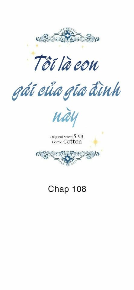 Tôi Là Con Gái Của Gia Đình Này!: Chapter 108