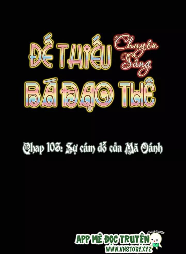 Đế Thiếu Chuyên Sủng Hắc Đạo Thê: Chapter 103: Sự cám dỗ của Mã Oánh