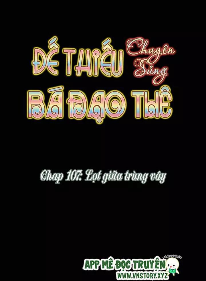 Đế Thiếu Chuyên Sủng Hắc Đạo Thê: Chapter 107: Lọt giữa trùng cây