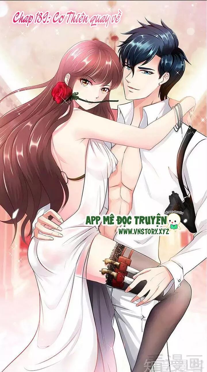 Đế Thiếu Chuyên Sủng Hắc Đạo Thê: Chapter 139: Cơ Thiên quay về