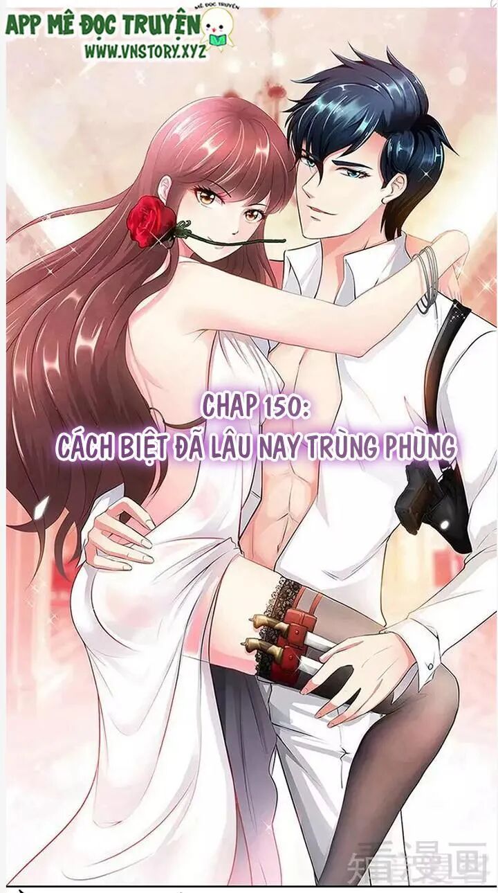 Đế Thiếu Chuyên Sủng Hắc Đạo Thê: Chapter 150: Cách biệt đã lâu nay trùng phùng