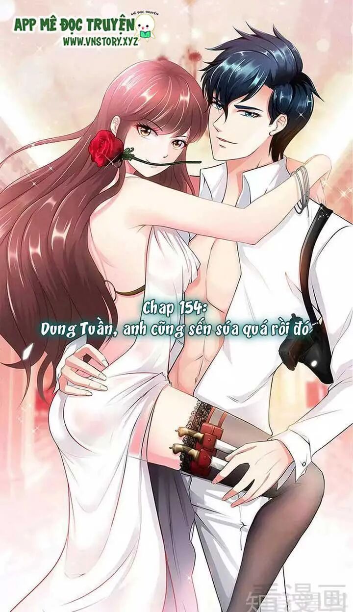 Đế Thiếu Chuyên Sủng Hắc Đạo Thê: Chapter 154: Dung Tuần, anh cũng sến súa quá rồi đó