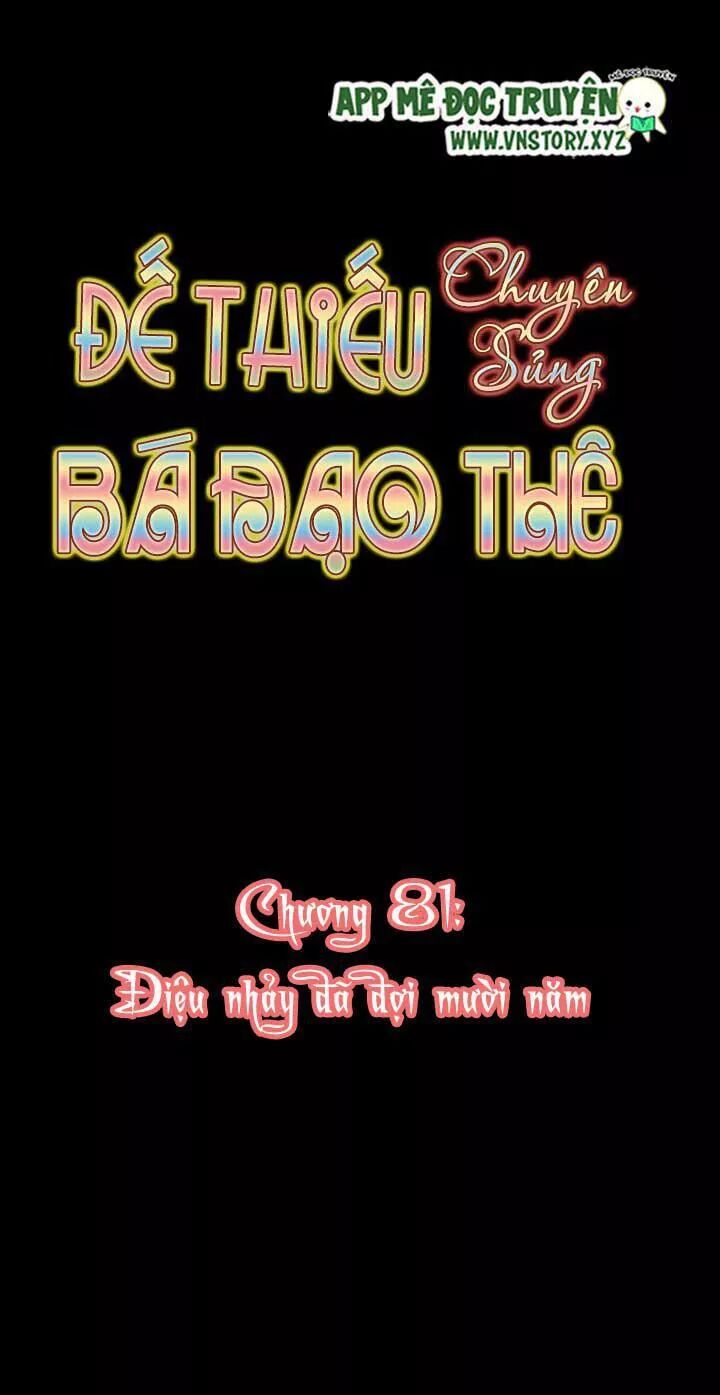 Đế Thiếu Chuyên Sủng Hắc Đạo Thê: Chapter 81: Điệu nhảy đã đợi 10 năm