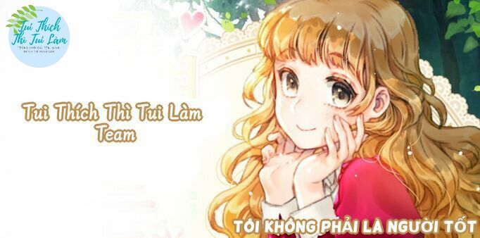 Tôi Không Phải Là Người Tốt: Chapter 25