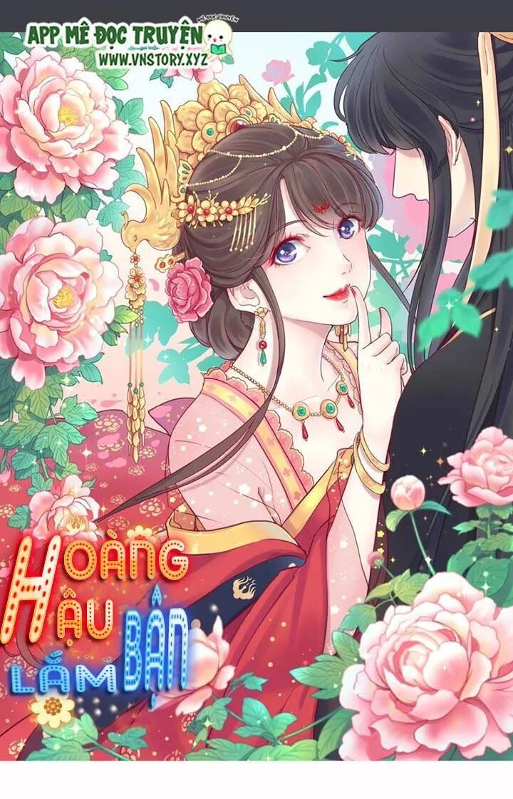 Hoàng Hậu Bận Lắm: Chapter 43: Tình thế nguy cấp