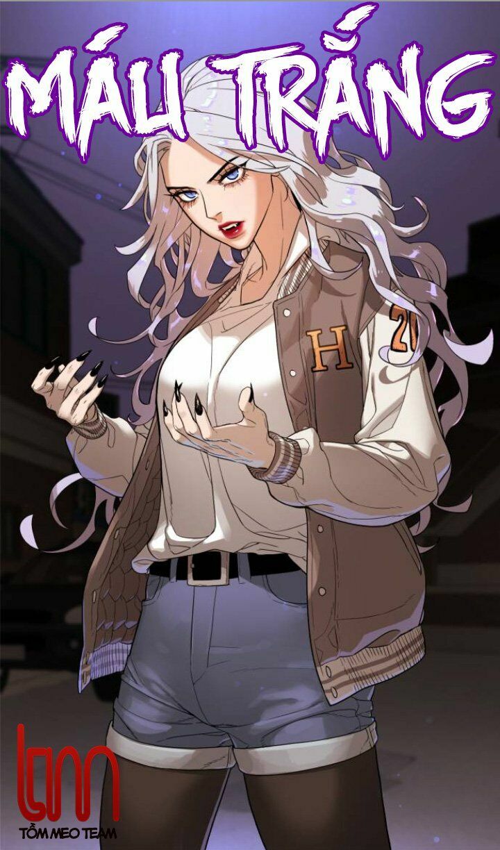 Máu trắng: Chapter 0