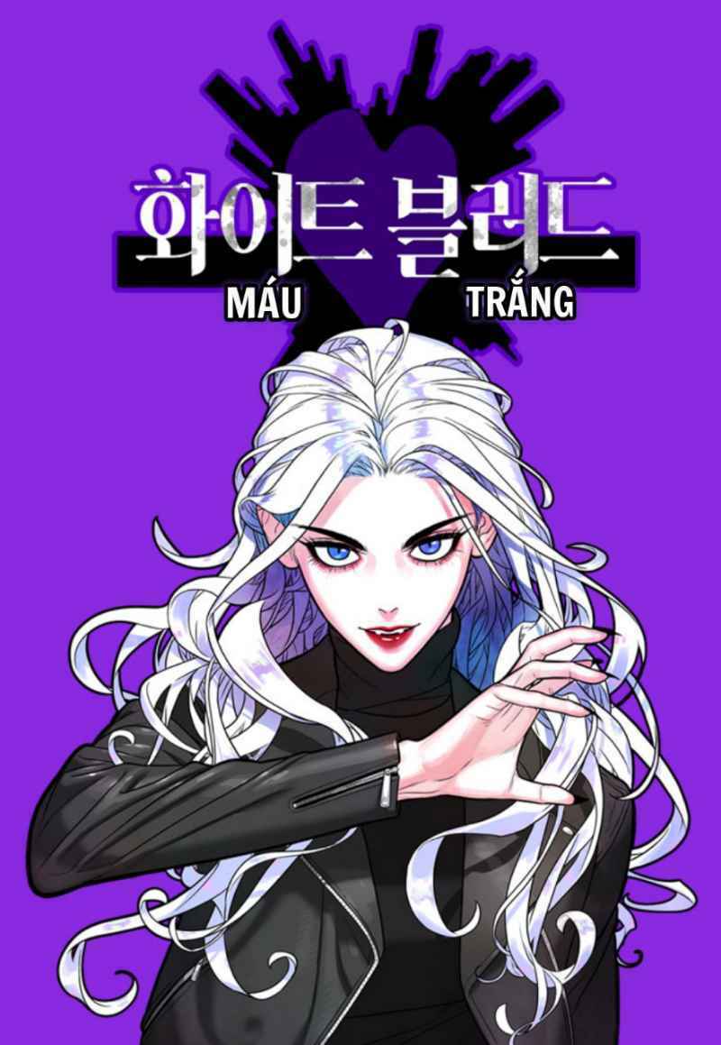 Máu trắng: Chapter 15