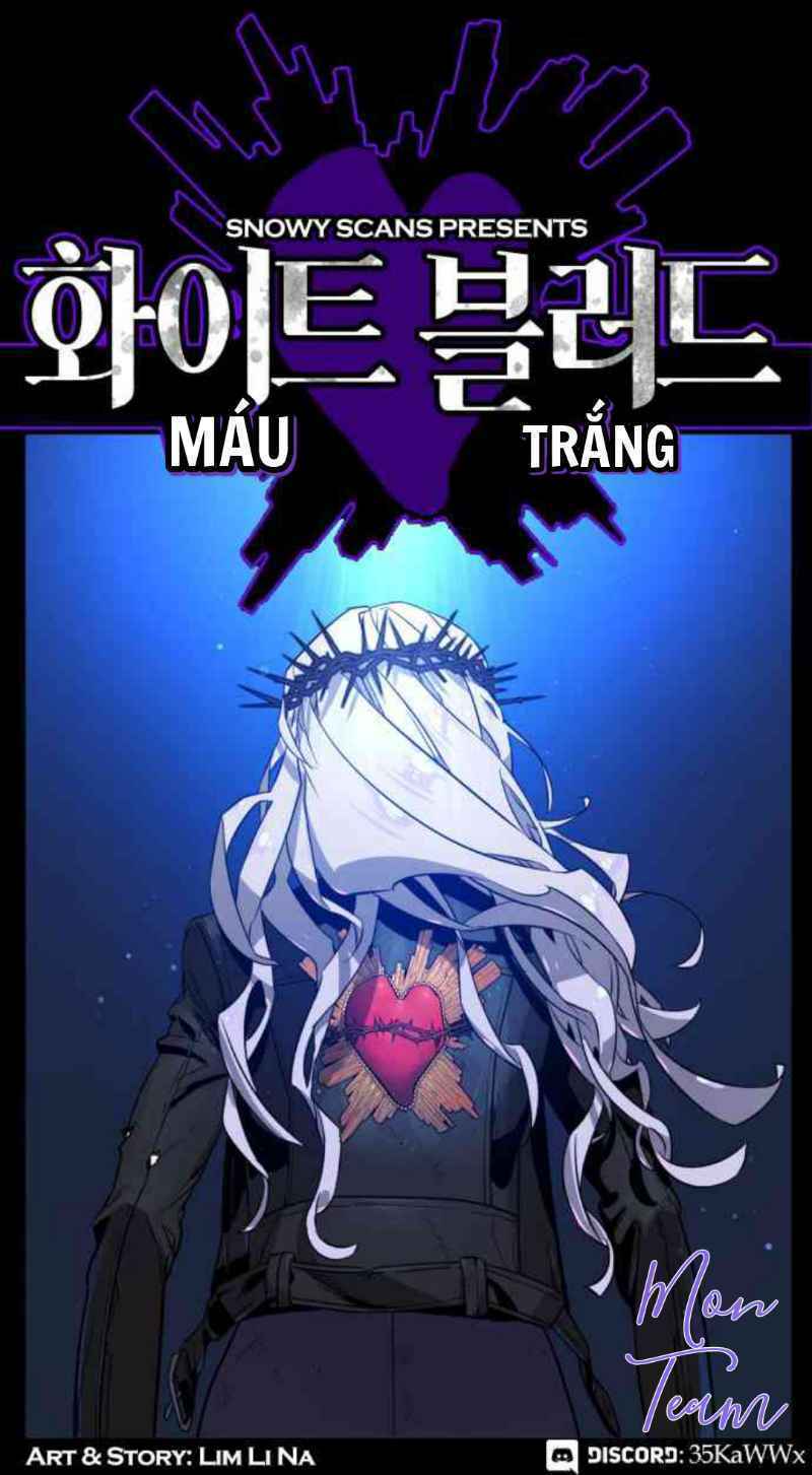 Máu trắng: Chapter 16