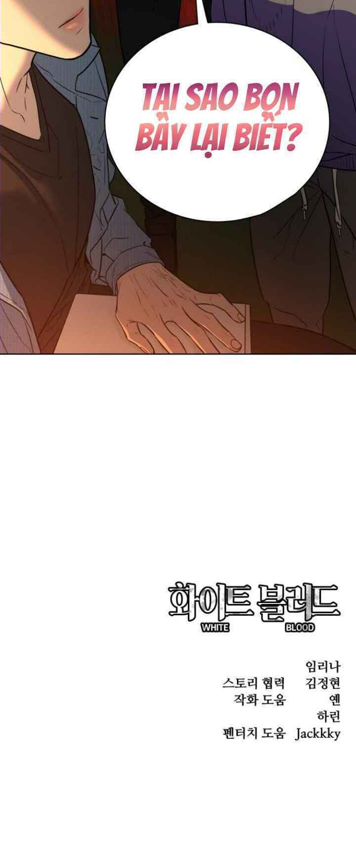 Máu trắng: Chapter 18