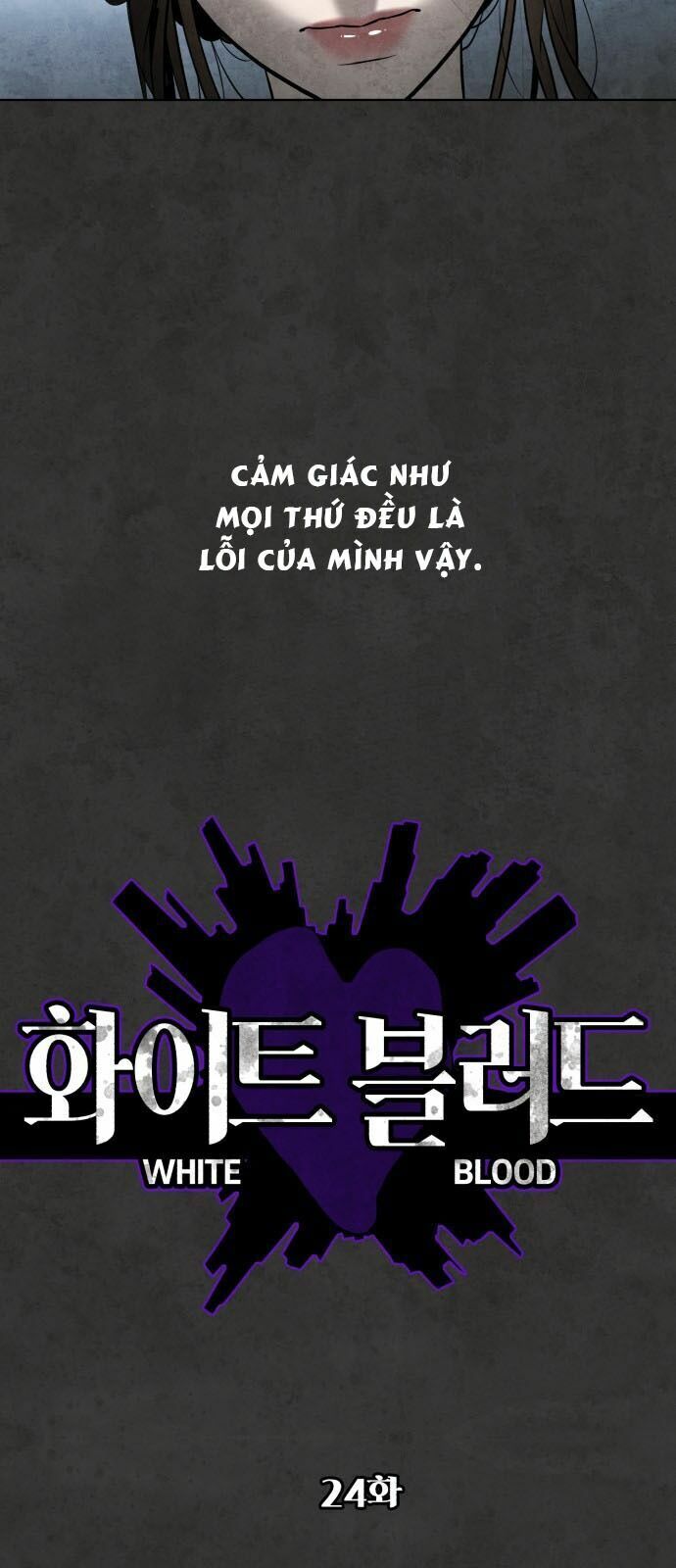 Máu trắng: Chapter 24