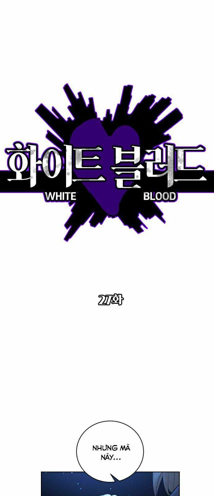 Máu trắng: Chapter 27