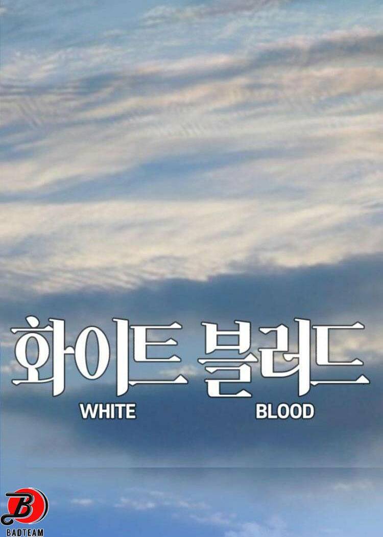 Máu trắng: Chapter 92: End