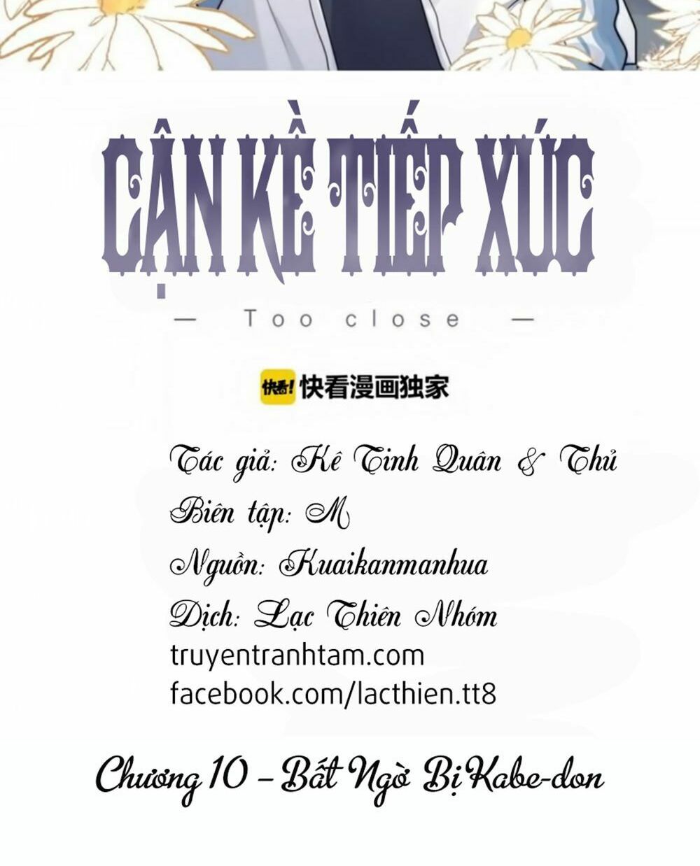 Cận Kề Tiếp Xúc: Chapter 10