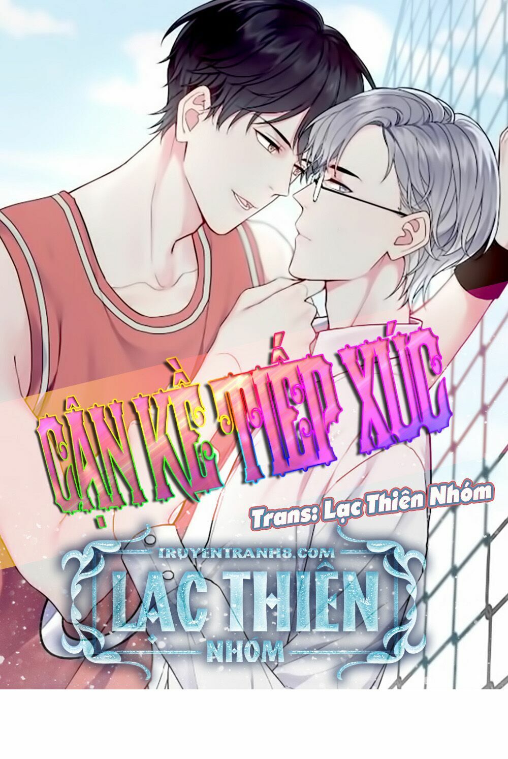 Cận Kề Tiếp Xúc: Chapter 14