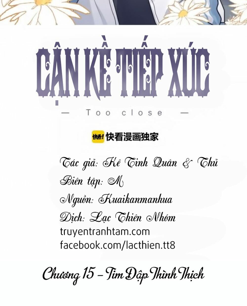 Cận Kề Tiếp Xúc: Chapter 15