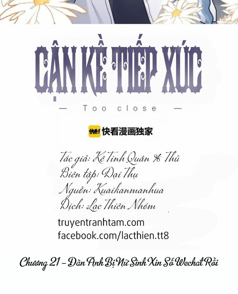 Cận Kề Tiếp Xúc: Chapter 21