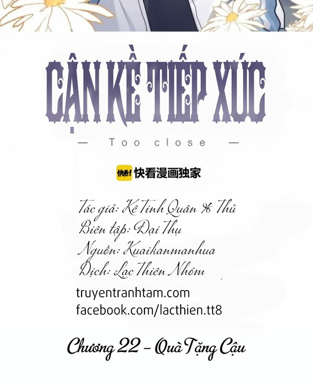 Cận Kề Tiếp Xúc: Chapter 22
