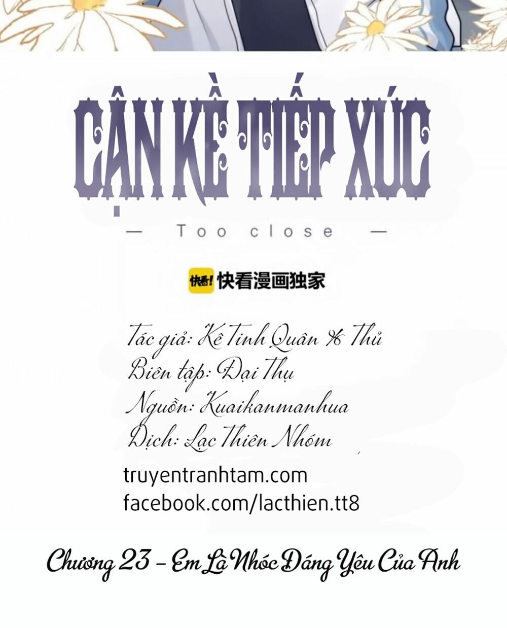 Cận Kề Tiếp Xúc: Chapter 23