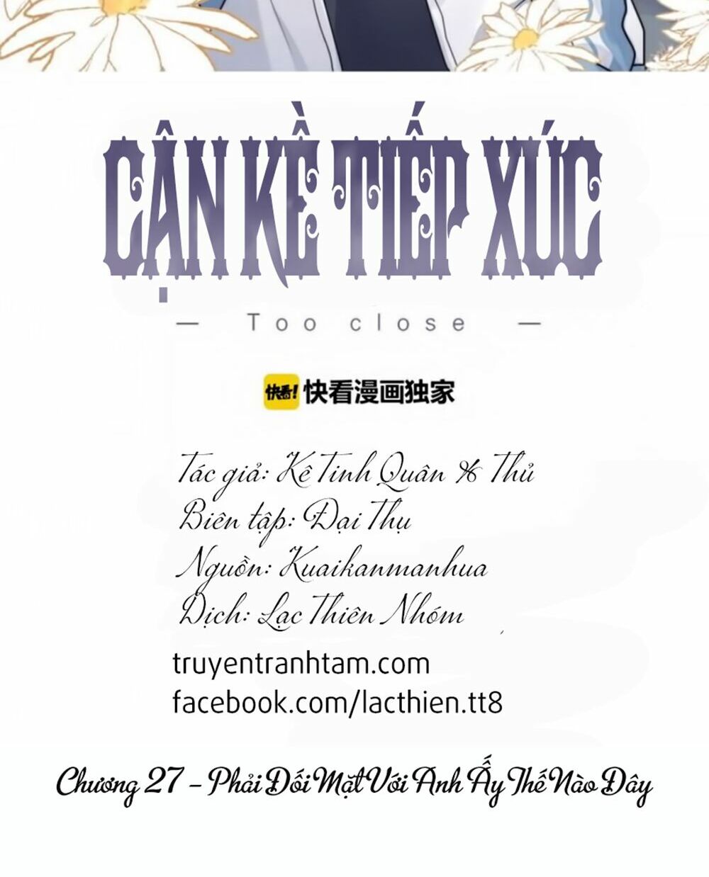 Cận Kề Tiếp Xúc: Chapter 27