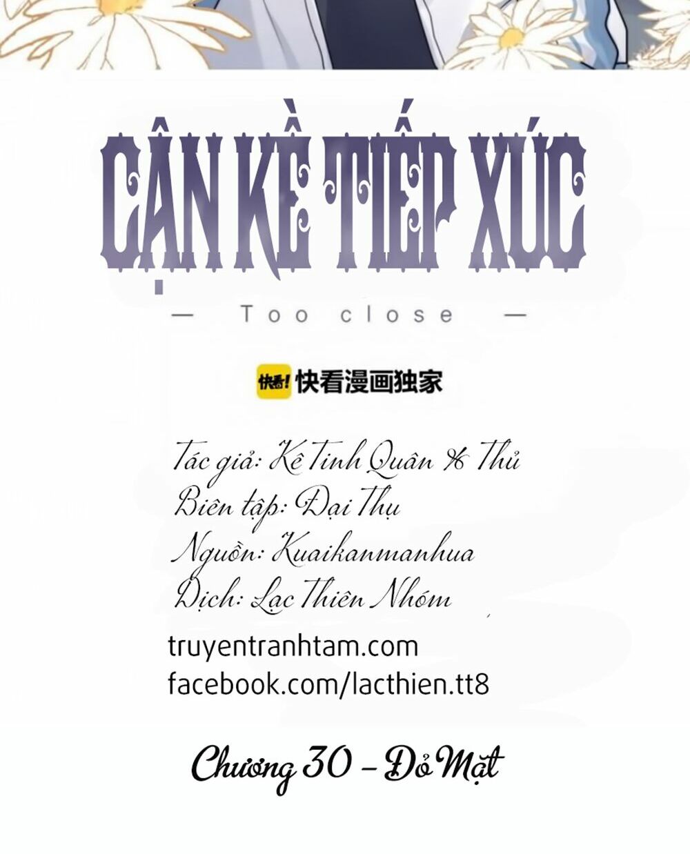 Cận Kề Tiếp Xúc: Chapter 30