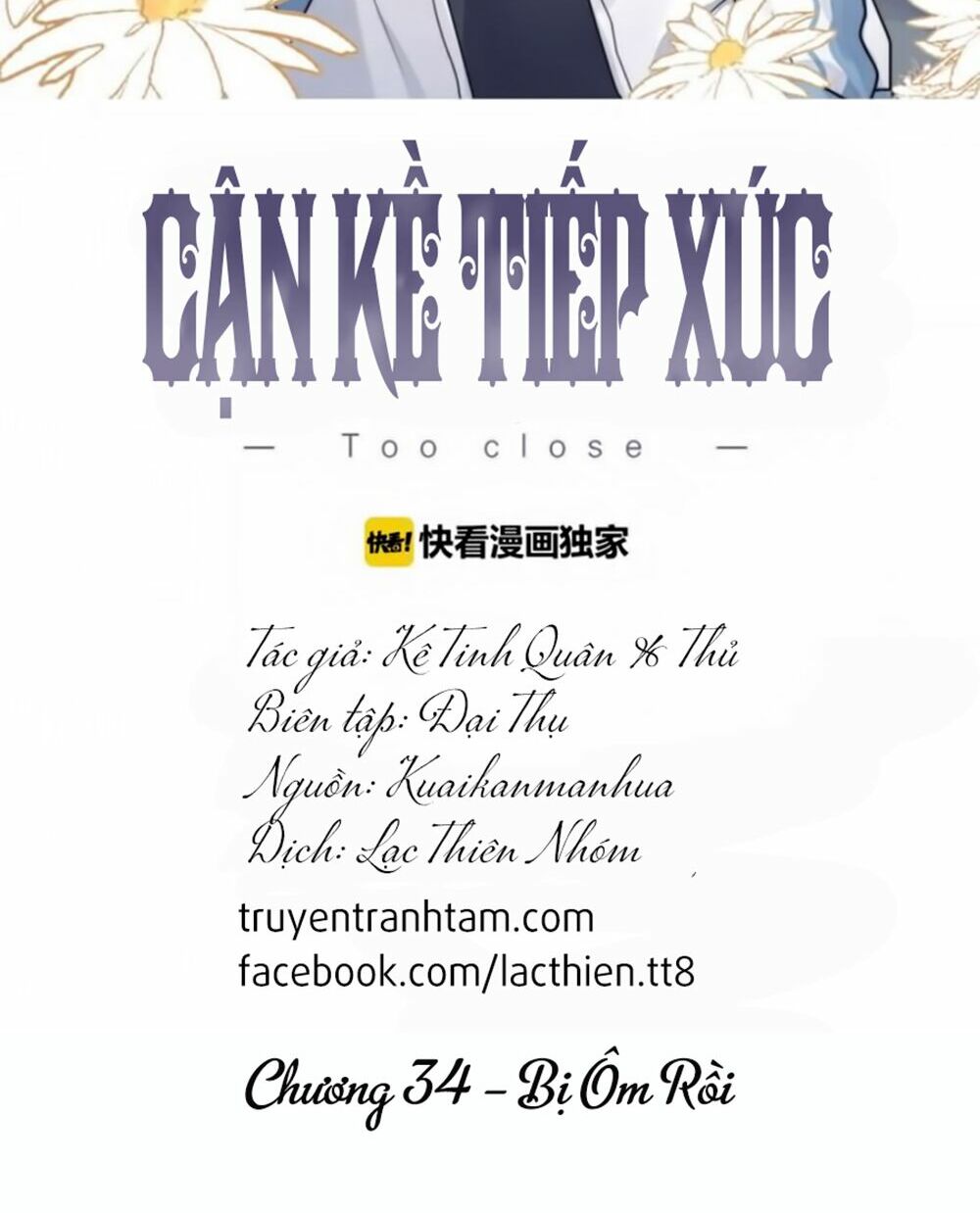 Cận Kề Tiếp Xúc: Chapter 34